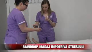 Raindrop, masaj împotriva stresului