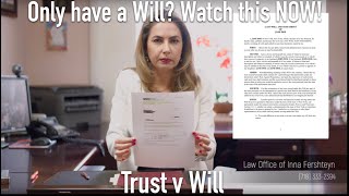 NY Top Estate Planning Attorney Explains: Do I Need A Trust If I Already Have A Will?