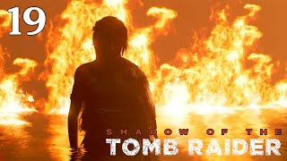 Shadow of the Tomb Raider 100% Complete Walkthrough: Part 19 - Downpour