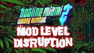 Hotline Miami 2 Mod Level "Disruption"