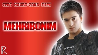 Mehribonim (o'zbek film) | Мехрибоним (узбекфильм)