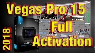 How To Get SONY VEGAS PRO 15 For FREE (PATCH)+(CRACKED)+(100% WORKING) [2018]