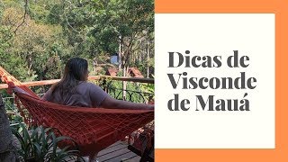 Visconde de Mauá: dicas de passeios, pousada e restaurante