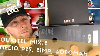 Oukitel mix2 avec helio P25 et camera 21Mp pour moins de 200€