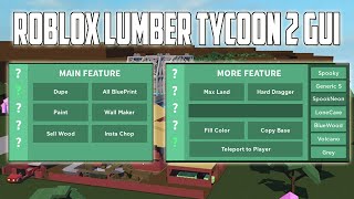 ✅ROBLOX LUMBER TYCOON 2 GUI SCRIPT | FLY | CLONE BASES | DUPE✅