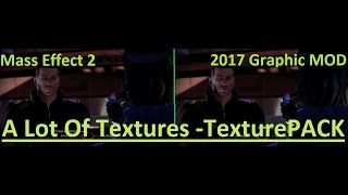 Mass Effect 2 - Graphic MOD 2017 - A Lot Of Textures ALOT - Install Guide