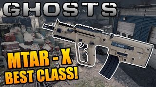 Call of Duty Ghosts: "MTAR-X" Best Class Setup - MTAR-X SMG Class Setup
