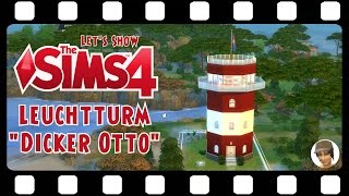 LEUCHTTURM „Dicker Otto“ ★ Let's Show DIE SIMS 4