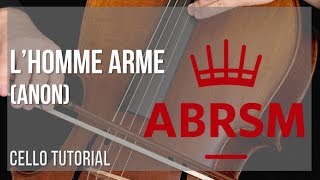 How to play L'homme arme by Anon on Cello (Tutorial)