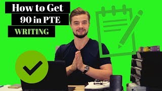 How to Get 90 in PTE Writing