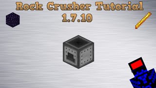 Rock Crusher Tutorial For 1.7.10