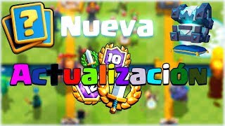 CUANDO ES LA NUEVA ACTUALIZACIÓN DE CLASH ROYALE - [WithZack]