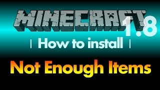 How to install Not Enough Items 1.8 (NEI) for Minecraft 1.8 (with download link)