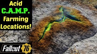 Fallout 76: Acid C.A.M.P. Farming Locations!