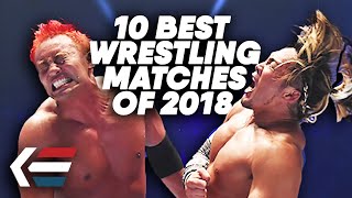 10 Best Wrestling Matches of 2018! | WrestleTalk