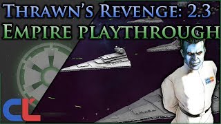 Commence Boarding Action [Empire Ep 1] Thrawn's Revenge 2.3 Preview - Star Wars: Empire at War Mod
