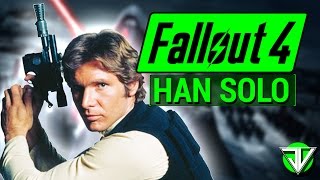 FALLOUT 4: Star Wars HAN SOLO Smuggler Character Build in Fallout 4!