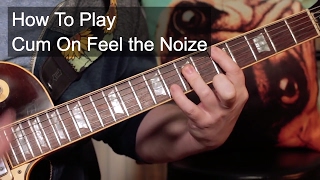'Cum On Feel the Noize' Slade Guitar Tutorial