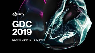 Unity at GDC Keynote 2019