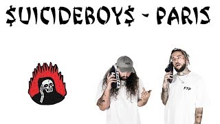 $uicideboy$ - Paris (РУССКИЕ СУБТИТРЫ / ПЕРЕВОД)