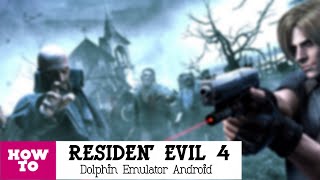 Resident Evil 4 - Dolphin Emulator Android (MMJ) 2019 | Setting + Link Download