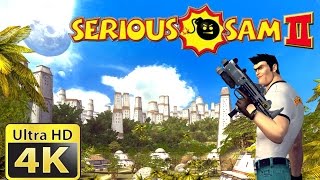 Old Games in 4K : Serious Sam 2