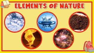 Learn About Elements Of Nature - Preschool Learning For Kids - Educational Video For Children