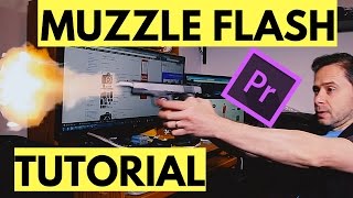 Realistic muzzle flash tutorial - Adobe Premiere Pro CC Tutorial for Beginners 2017 real gun effect