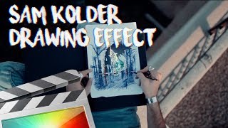 Sam Kolder Drawing Effect - Final Cut Pro X