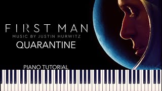 First Man - Quarantine (Piano Tutorial + Sheets)