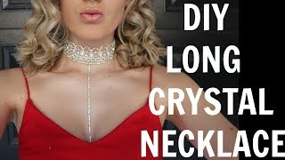 DIY LONG CRYSTAL CHOKER FOR $6