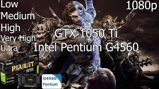 Middle-earth: Shadow of War [PC] Test FPS Low/Medium/More with GTX 1050 Ti & Intel Pentium G4560