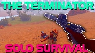 THE TERMINATOR (Solo Survival) - Rust