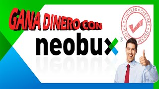 GANA Dinero con NEOBUX! 2020! ? | La MEJOR PTC!! |