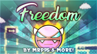 "Freedom" [DEMON] by MrPPS & more! | Geometry Dash 2.1 | GuitarHeroStyles