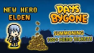 Days Bygone | Summoning 100+ Heroes | ELDEN Legendary Hero Rate Up