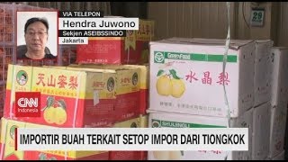 Importir Buah Sikapi Kebijakan Setop Impor Dari Tiongkok