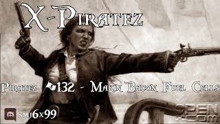 X-Piratez #132 - Makin Bacon Fuel Cells