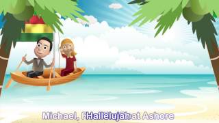 Sing Hosanna - Michael Row The Boat Ashore