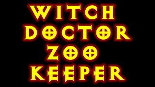 Diablo 3 The Witch Doctor Fetish Army Zoo Keeper Build! 2.0.3