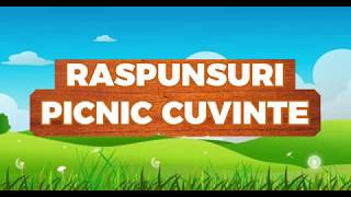 Raspunsuri 1 - 500 Picnic Cuvant !! Toate raspunsurile