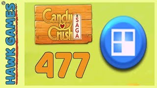 Candy Crush Saga Level 477 (Jelly level) - 3 Stars Walkthrough, No Boosters