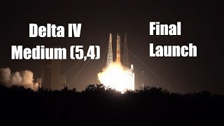 WGS-10 - Delta IV M+(5,4) Final Launch from Cape Canaveral