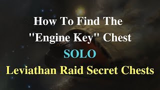 Destiny 2: How To Find The "Engine Key" Chest SOLO - Leviathan Raid Secret Chests