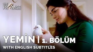 Yemin (The Promise) | 1. Bölüm (with English Subtitles)