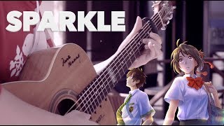Kimi no Na wa - Sparkle FingerStyle Guitar