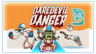 Regular Show - Daredevil Danger ( B ) - Regular Show Games