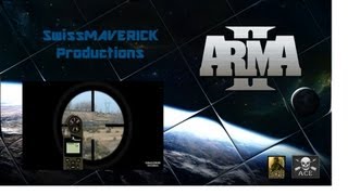 ARMA 2 - A.C.E. Tutorials "Sniping at long Range"