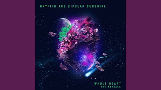 Whole Heart (BKAYE Remix)