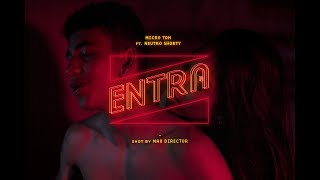 Micro TDH - Entra Ft. Neutro Shorty (Vídeo Oficial)